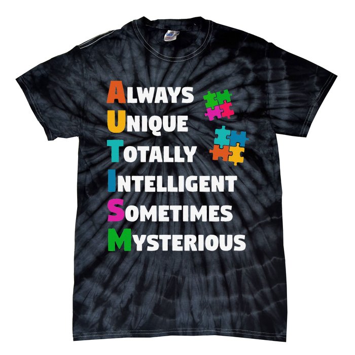 Always Unique Totally Intelligent Sometimes Mysterious Tie-Dye T-Shirt