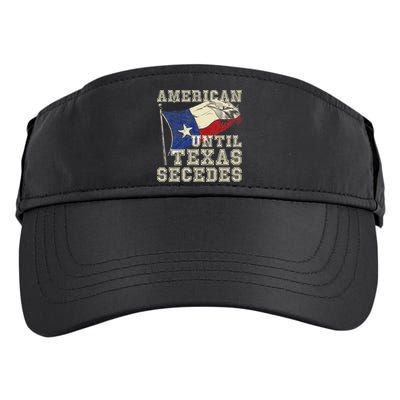 American Until Texas Secedes Texas Adult Drive Performance Visor