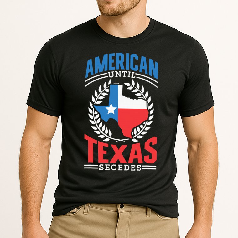 American Until Texas Secedes Sayings Patriotic Texan Pride Cooling Performance Crew T-Shirt
