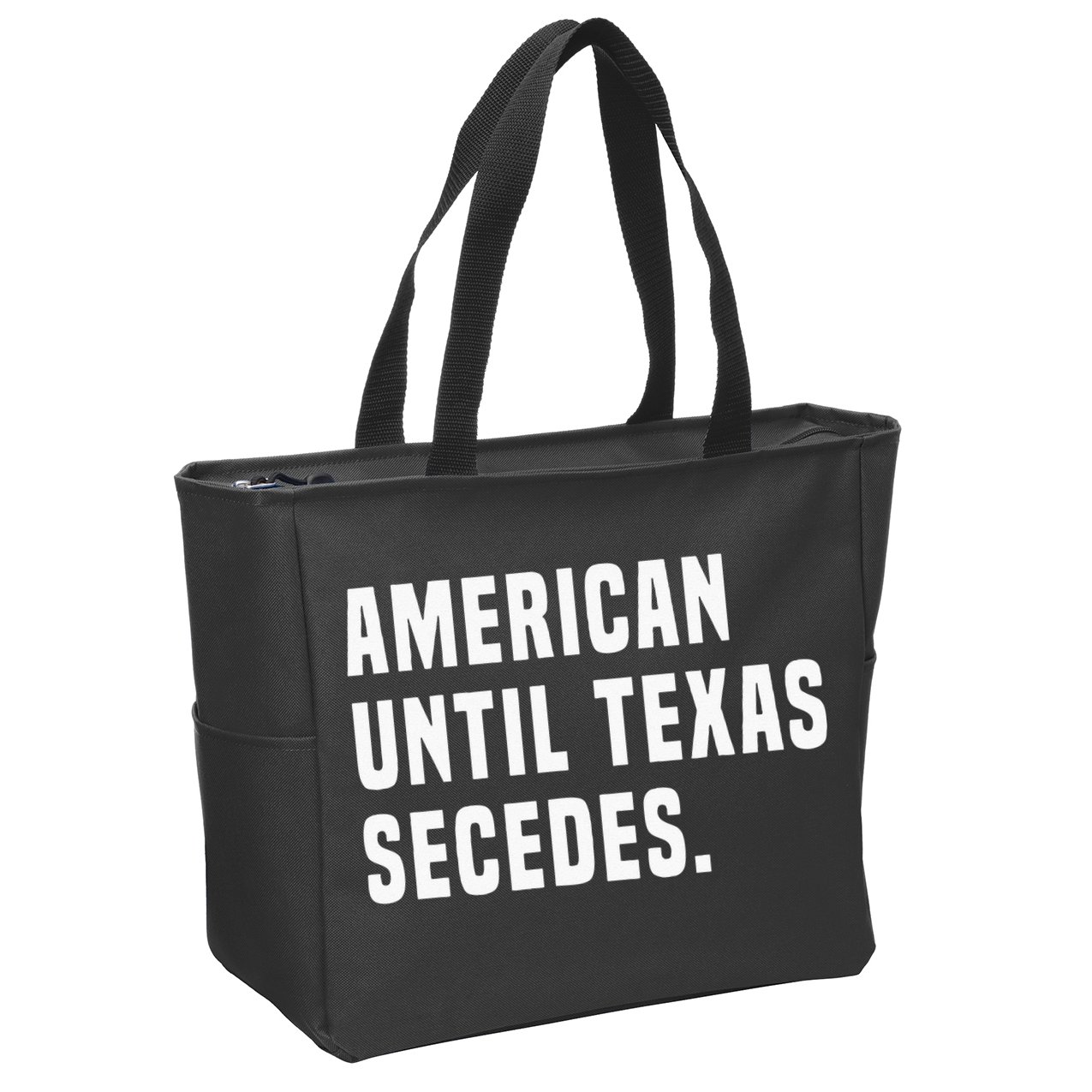 American Until Texas Secedes Funny Native Texan Zip Tote Bag