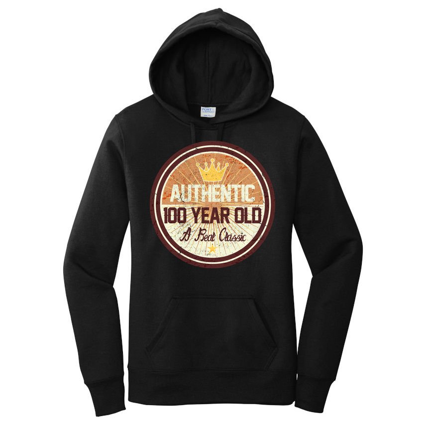 Authentic 100 Year Old Classic 100th Birthday Women's Pullover Hoodie