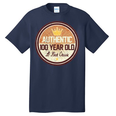 Authentic 100 Year Old Classic 100th Birthday Tall T-Shirt