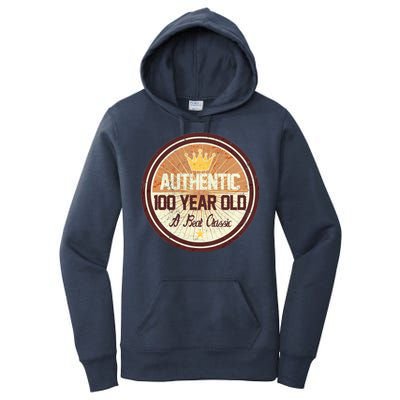 Authentic 100 Year Old Classic 100th Birthday Women's Pullover Hoodie