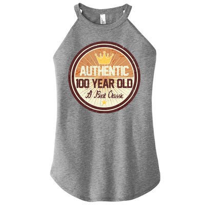 Authentic 100 Year Old Classic 100th Birthday Women's Perfect Tri Rocker Tank