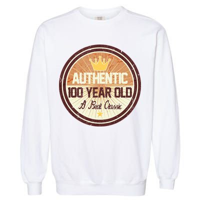Authentic 100 Year Old Classic 100th Birthday Garment-Dyed Sweatshirt