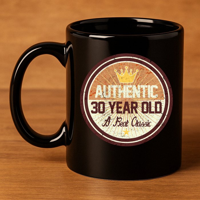 Authentic 30 Year Old Classic 30th Birthday 11oz C Handle Ceramic Mug