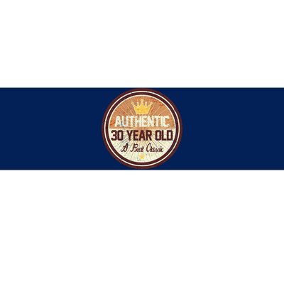 Authentic 30 Year Old Classic 30th Birthday Bumper Sticker