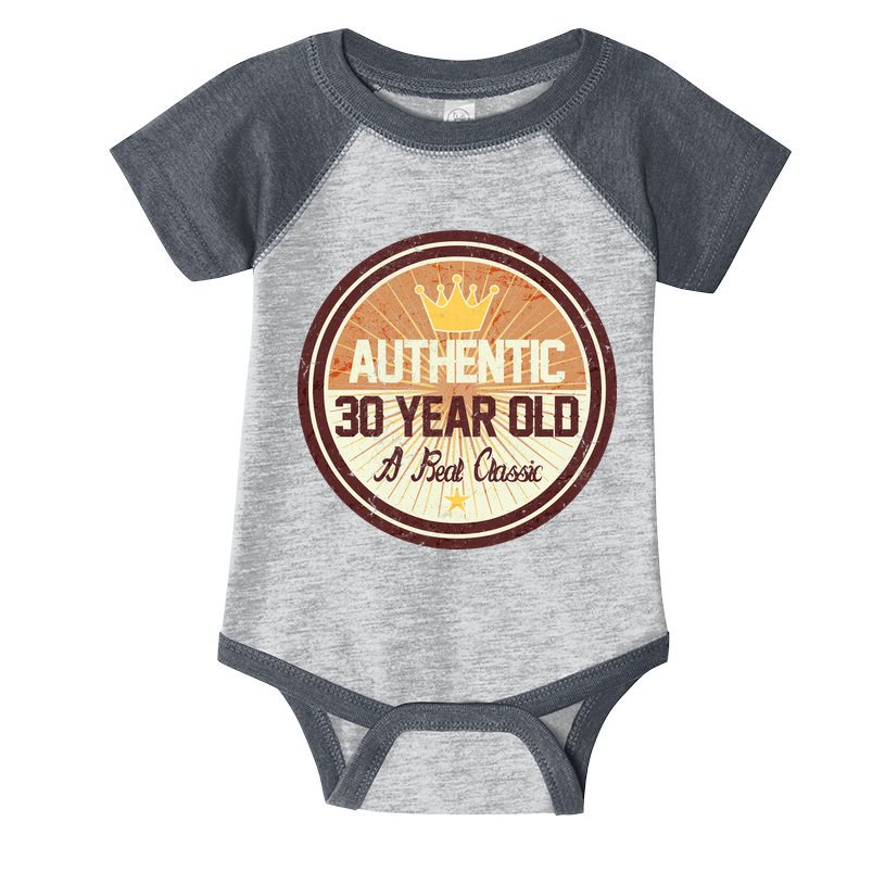 Authentic 30 Year Old Classic 30th Birthday Infant Baby Jersey Bodysuit