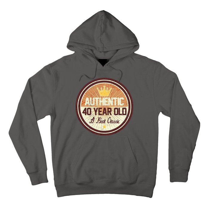 Authentic 40 Year Old Classic 40th Birthday Hoodie