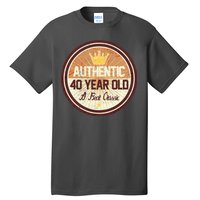 Authentic 40 Year Old Classic 40th Birthday Tall T-Shirt