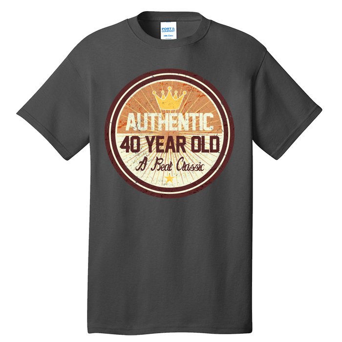 Authentic 40 Year Old Classic 40th Birthday Tall T-Shirt