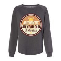 Authentic 40 Year Old Classic 40th Birthday Womens California Wash Sweatshirt