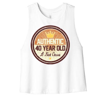 Authentic 40 Year Old Classic 40th Birthday Women's Racerback Cropped Tank