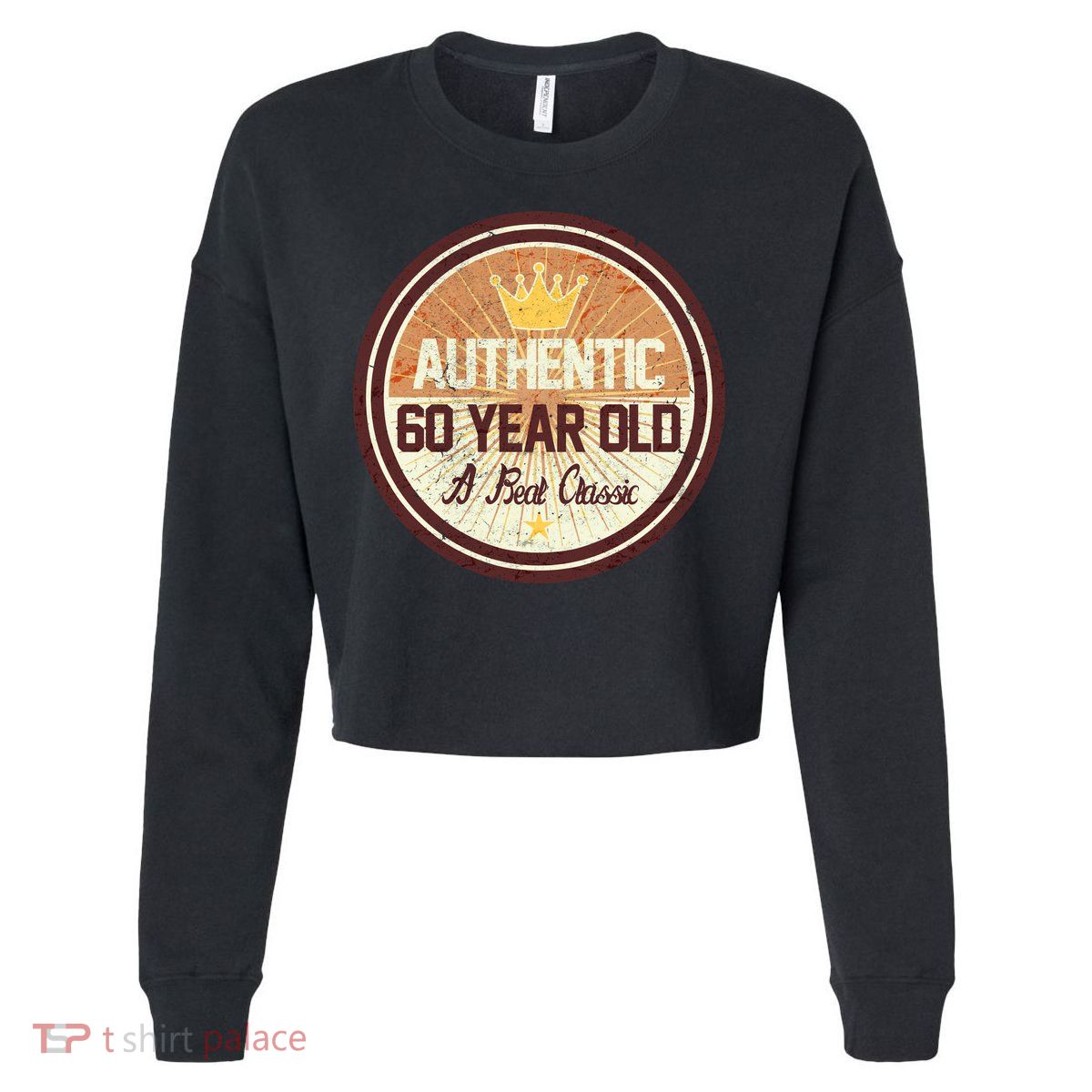 Authentic 60 Year Old Classic 60th Birthday Cropped Pullover Crew