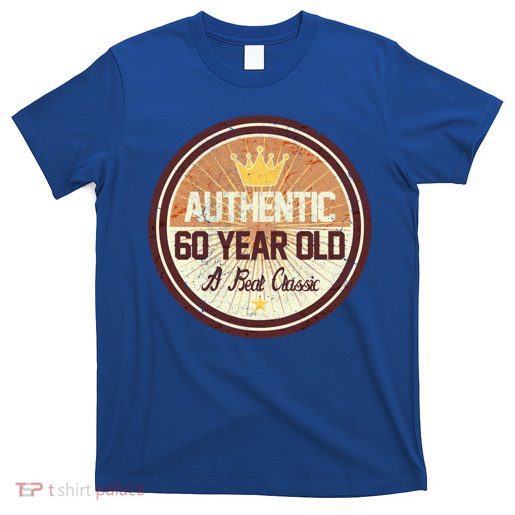Authentic 60 Year Old Classic 60th Birthday T-Shirt