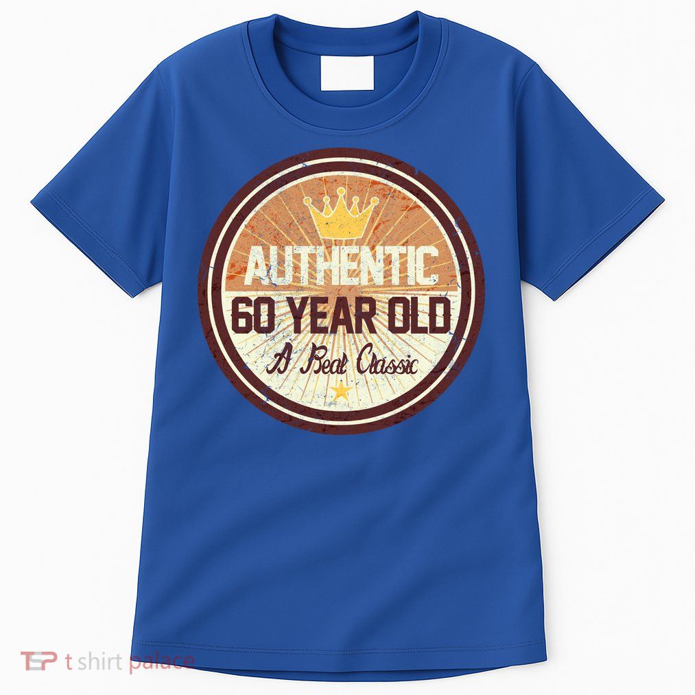 Authentic 60 Year Old Classic 60th Birthday Tall T-Shirt