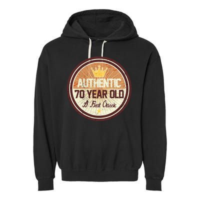 Authentic 70 Year Old Classic 70th Birthday Garment-Dyed Fleece Hoodie