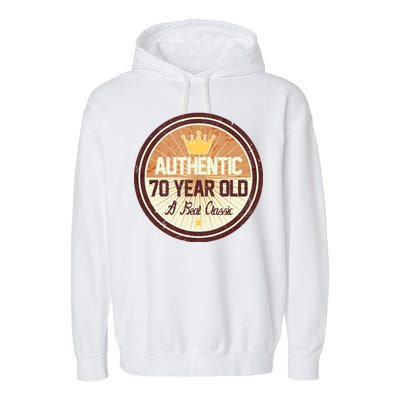 Authentic 70 Year Old Classic 70th Birthday Garment-Dyed Fleece Hoodie