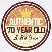 Authentic 70 Year Old Classic 70th Birthday Garment-Dyed Sweatshirt