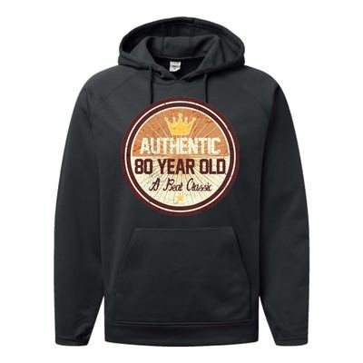 Authentic 80 Year Old Classic 80th Birthday Performance Fleece Hoodie