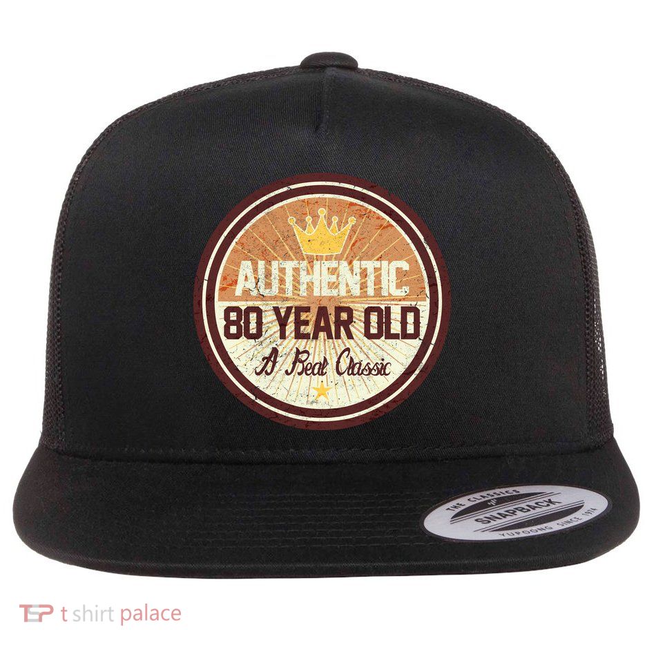 Authentic 80 Year Old Classic 80th Birthday Flatbill Hat