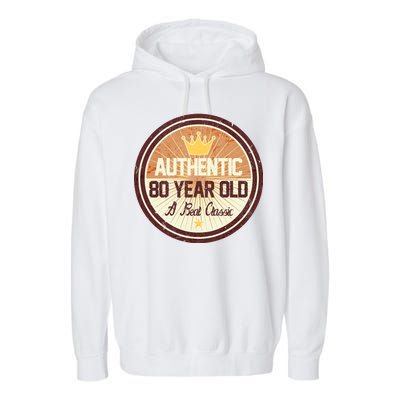 Authentic 80 Year Old Classic 80th Birthday Garment-Dyed Fleece Hoodie