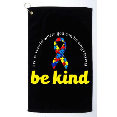 Autism Awareness Be Anything Be Kind Golf Towel