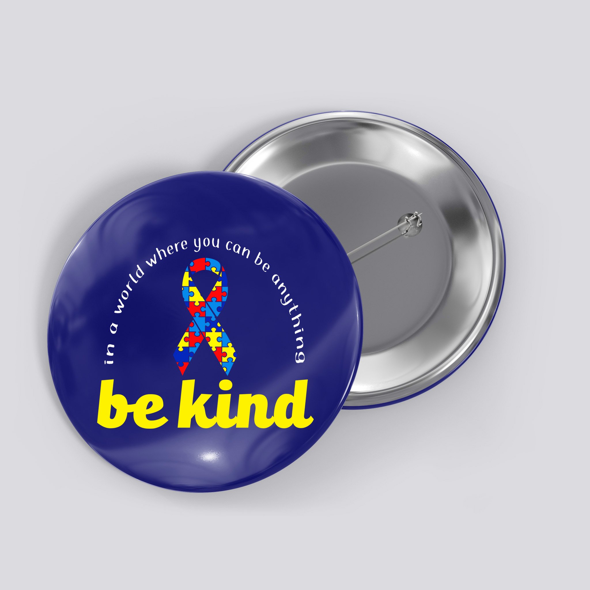 Autism Awareness Be Anything Be Kind Button