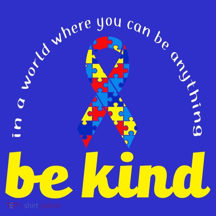 Autism Awareness Be Anything Be Kind Poster