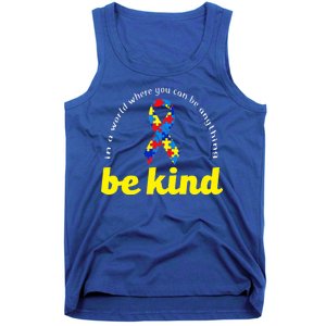 Autism Awareness Be Anything Be Kind Tank Top