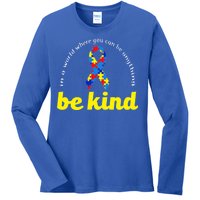 Autism Awareness Be Anything Be Kind Ladies Long Sleeve Shirt