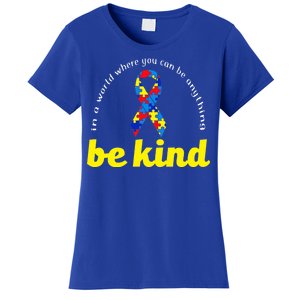 Autism Awareness Be Anything Be Kind Women's T-Shirt