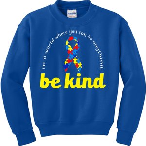 Autism Awareness Be Anything Be Kind Kids Sweatshirt