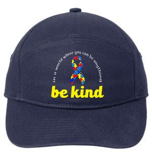 Autism Awareness Be Anything Be Kind 7-Panel Snapback Hat