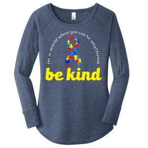 Autism Awareness Be Anything Be Kind Women's Perfect Tri Tunic Long Sleeve Shirt