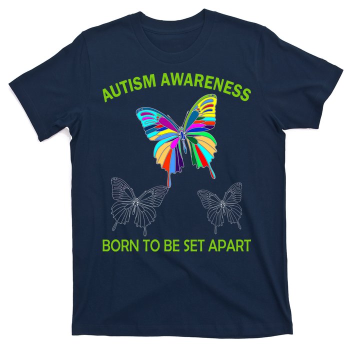 Autism Awareness Born To Be Set Apart T-Shirt