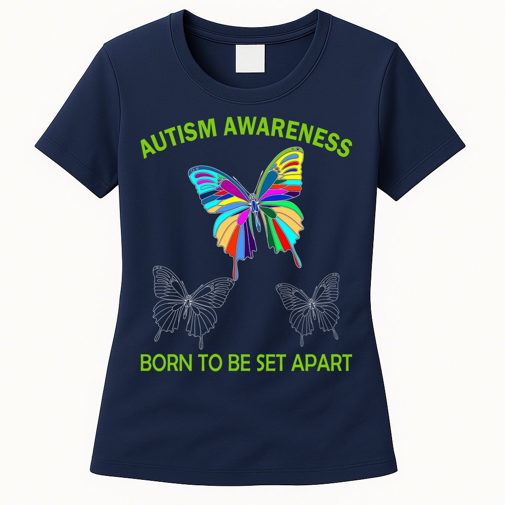 Autism Awareness Born To Be Set Apart Womens T-Shirt