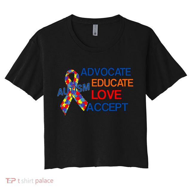 Autism Awareness Educate Crop Top