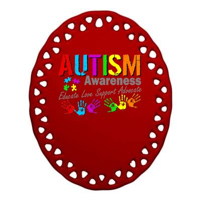 Autism Awareness Educate Love Support Advocate Ceramic Oval Ornament