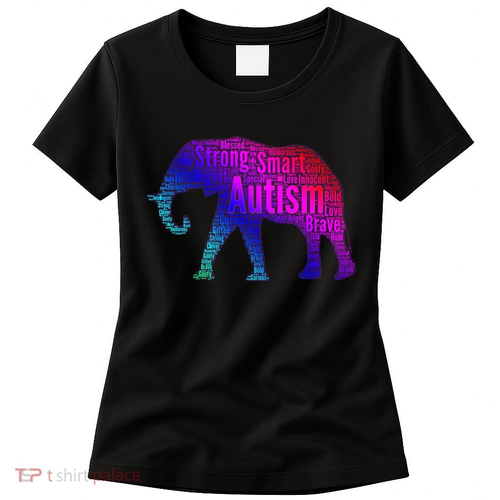 Autism Awareness Elephant Quotes Womens T-Shirt