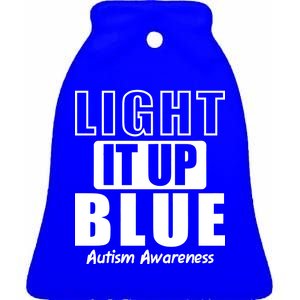 Autism Awareness Light It Up Blue Text Logo Ceramic Bell Ornament