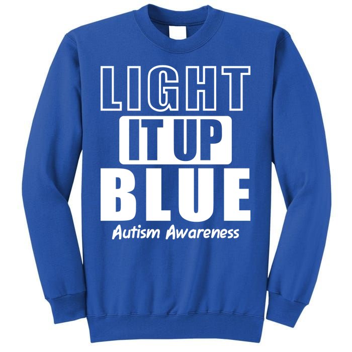 Autism Awareness Light It Up Blue Text Logo Tall Sweatshirt