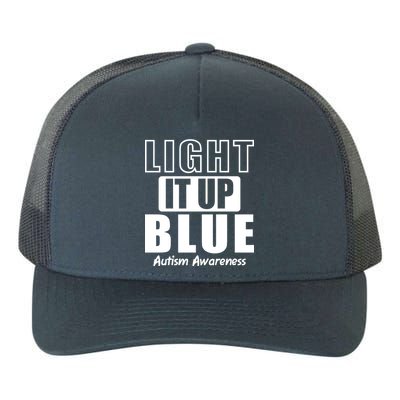 Autism Awareness Light It Up Blue Text Logo Yupoong Adult 5-Panel Trucker Hat