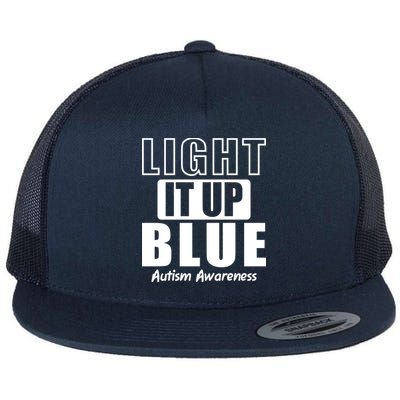 Autism Awareness Light It Up Blue Text Logo Flat Bill Trucker Hat