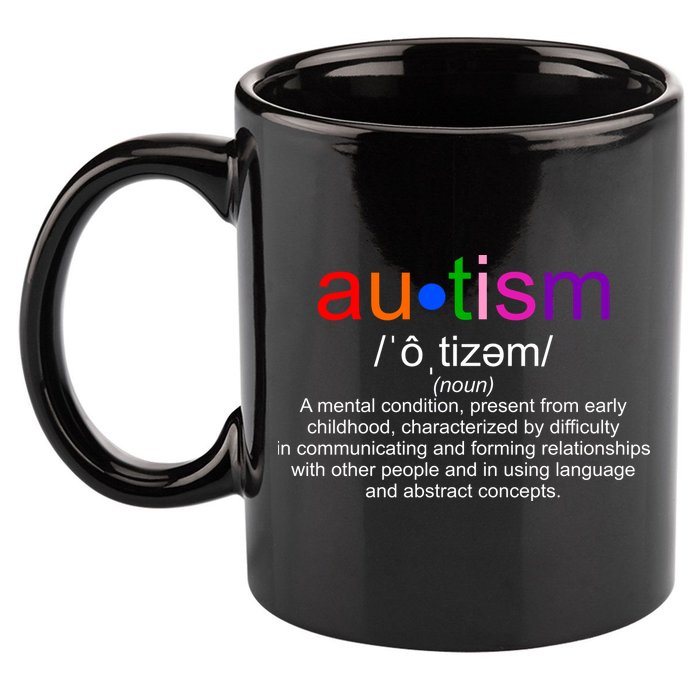 Autism Awareness Noun Definition 11oz C Handle Ceramic Mug