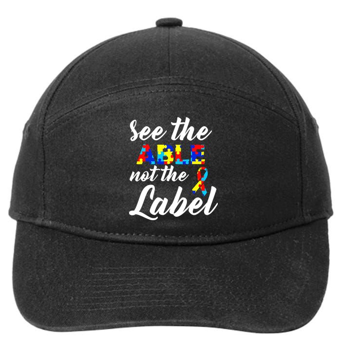 Autism Awareness Puzzle See The Able Not The Label 7-Panel Snapback Hat