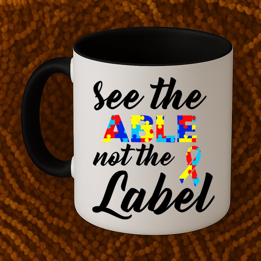 Autism Awareness Puzzle See The Able Not The Label Mug