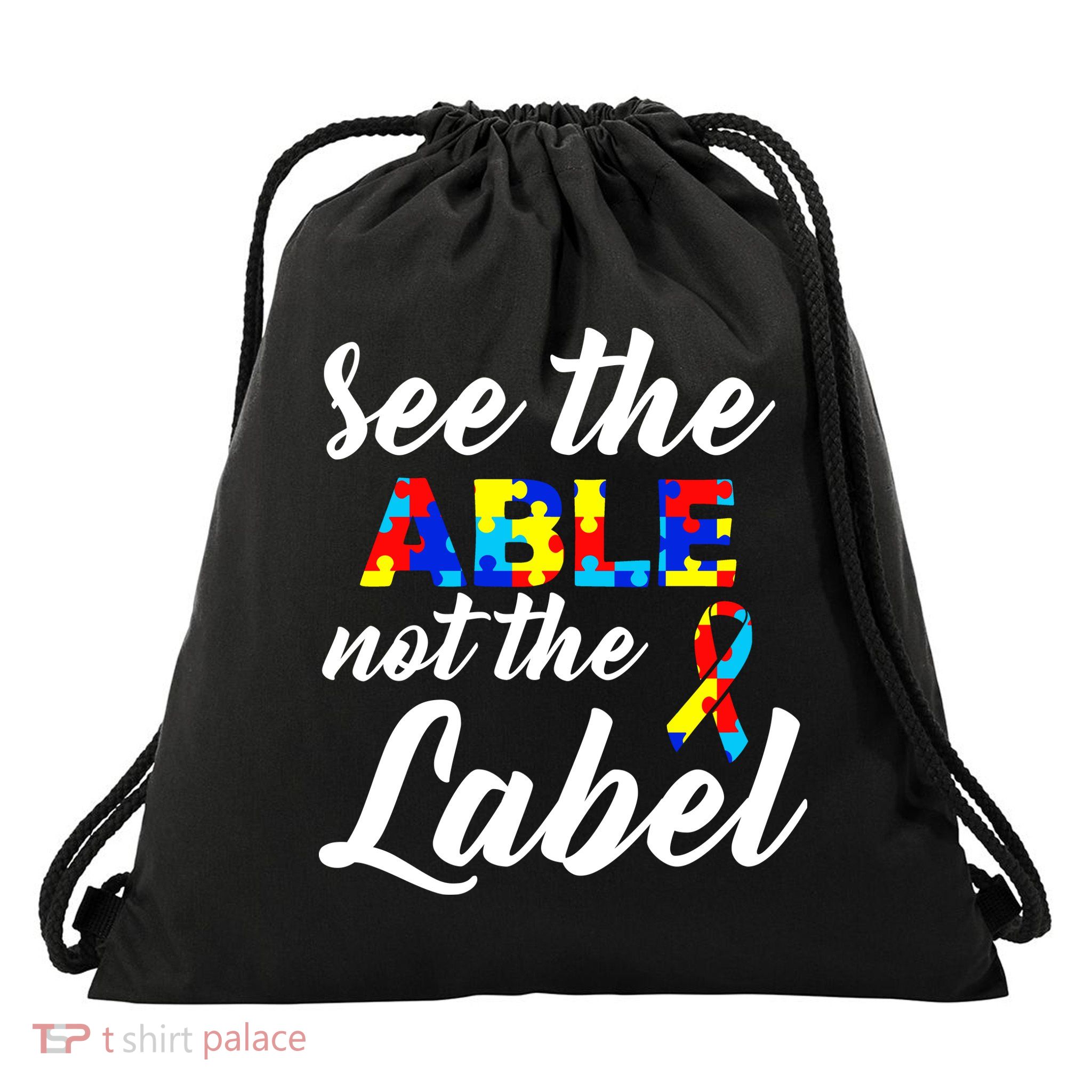 Autism Awareness Puzzle See The Able Not The Label Drawstring Bag