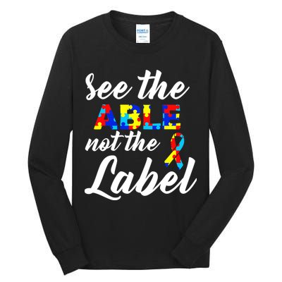 Autism Awareness Puzzle See The Able Not The Label Tall Long Sleeve T-Shirt