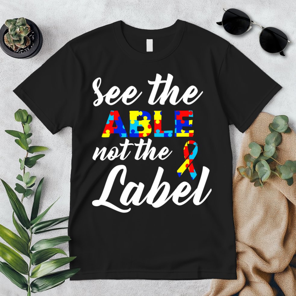 Autism Awareness Puzzle See The Able Not The Label Premium T-Shirt